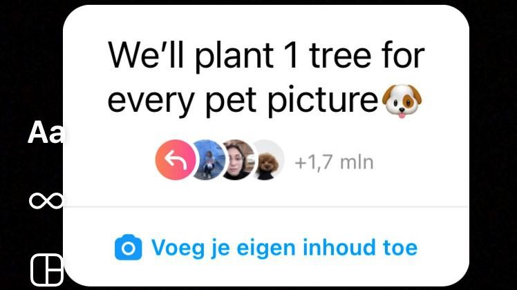 Zo’n 1,7 miljoen Instagramgebruikers deelden een foto van hun huisdier in de hoop dat er een boom geplant zou worden. 