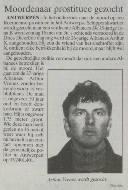 De politie verspreidde in de zomer van 1999 een opsporingsbericht voor ‘Arthur Vrenez’, een van de valse identiteiten van de verdachte.